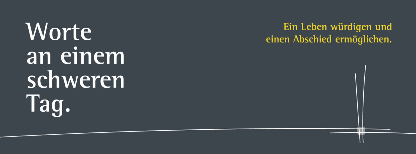 Worte an einem schweren Tag
